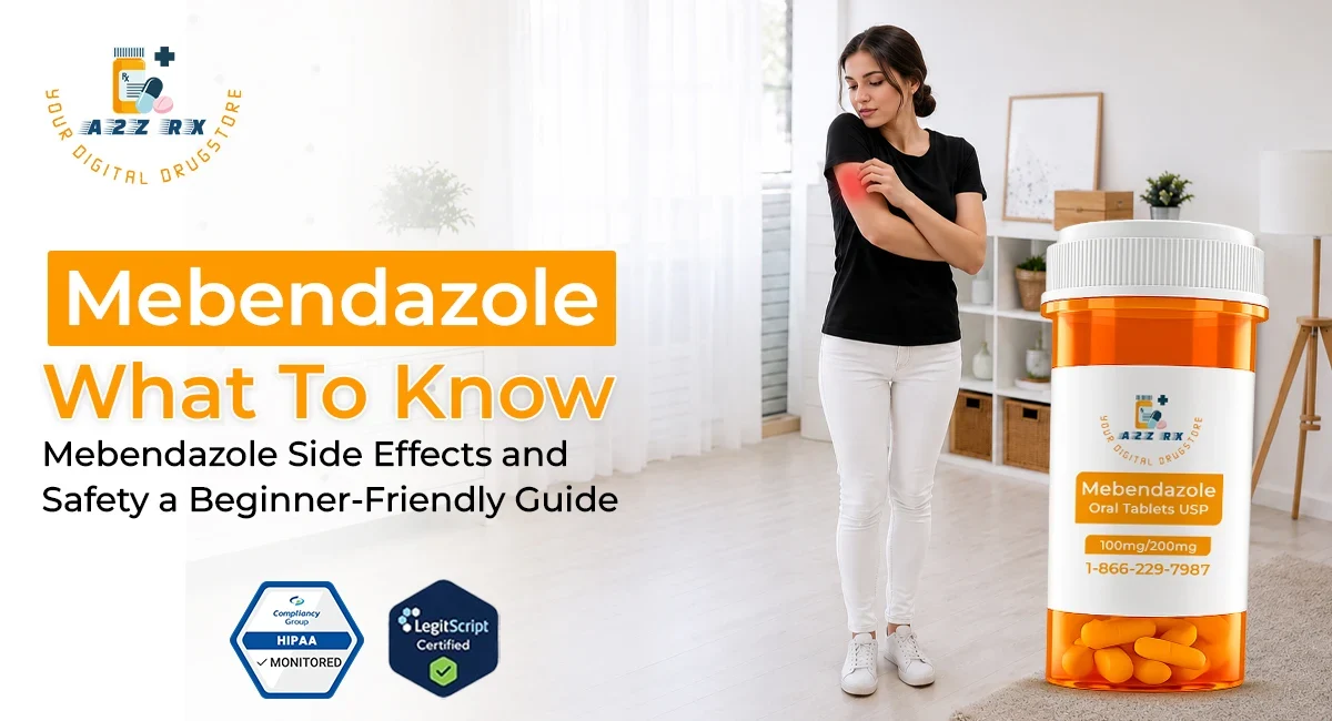 Mebendazole Side Effects and Safety: A Beginner-Friendly Guide