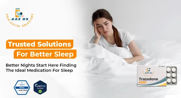 Better Nights Start Here: Finding the Ideal Medication for Sleep