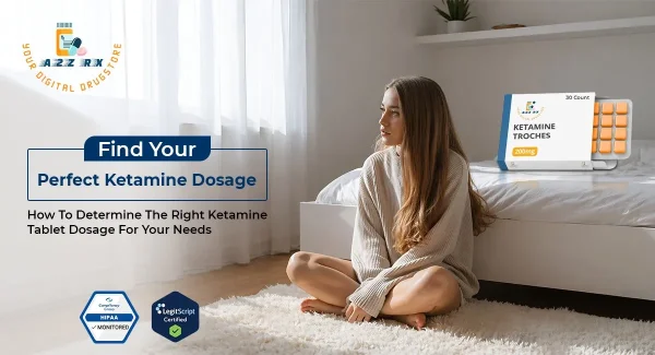 How to Determine the Right Ketamine Tablet Dosage for Your Needs