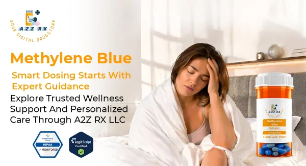 Methylene Blue Dosage: Learn Safe and Effective Use Through A2ZRx