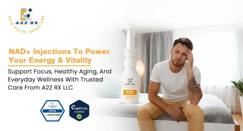 NAD+ for Energy: Boost Daily Performance Through Trusted Care with A2ZRx