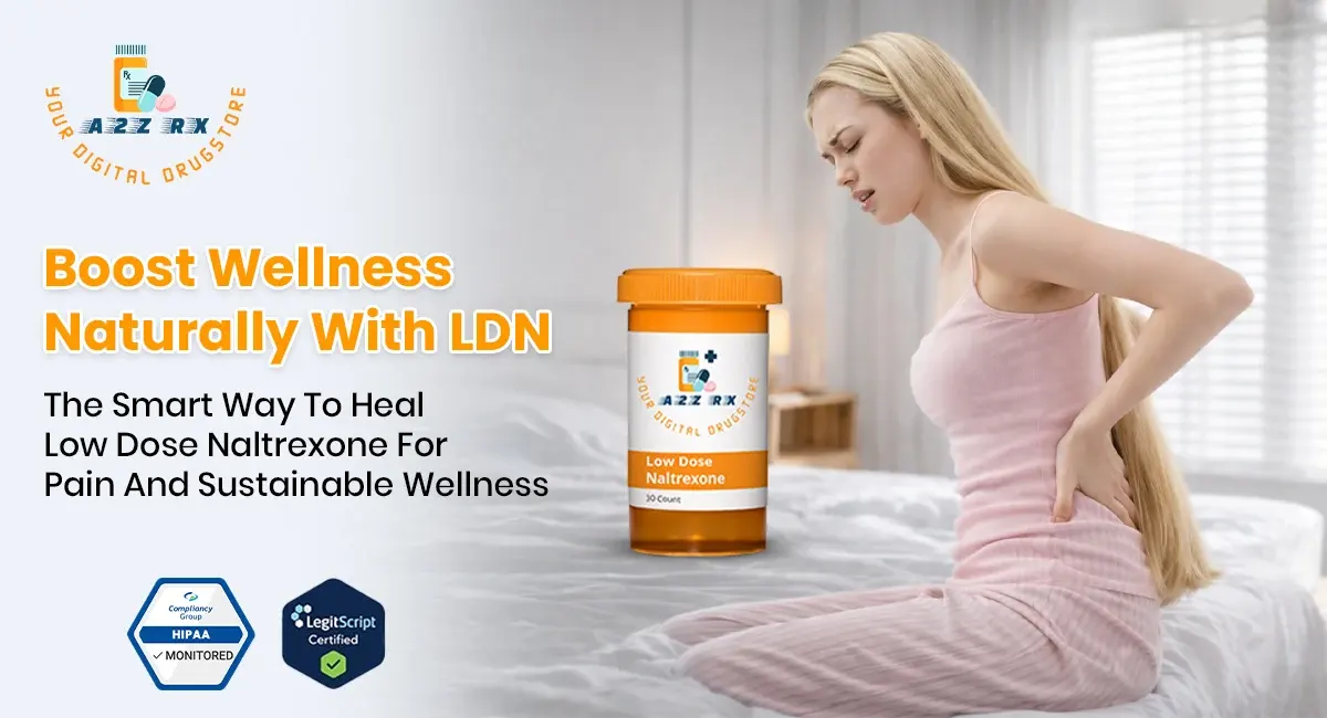 The Smart Way to Heal: Low Dose Naltrexone for Pain and Sustainable Wellness